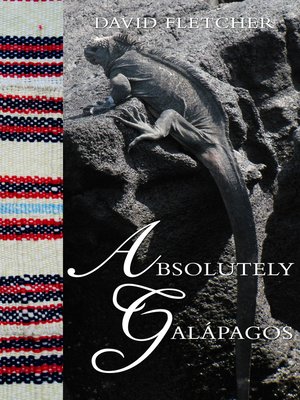 cover image of Absolutely Galápagos
